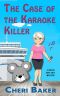 [Ellie Tappet Cruise Ship Mysteries 02] • The Case of the Karaoke Killer